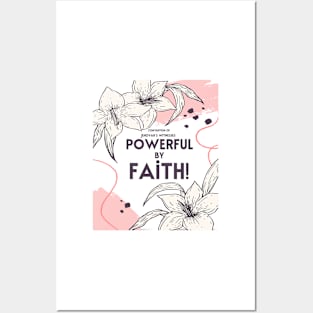 POWERFUL BY FAITH Posters and Art